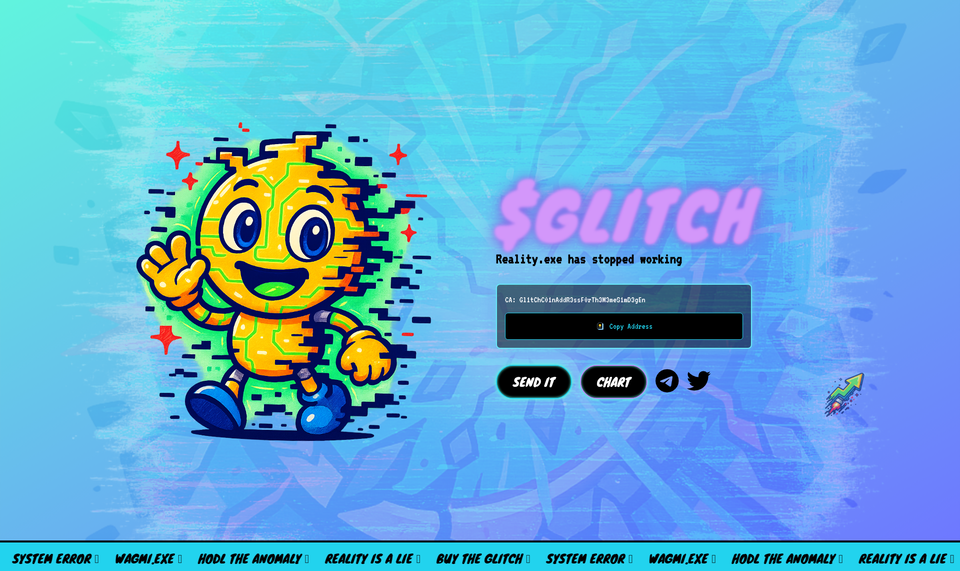   Glitch ($GLITCH) - Reality.exe has stopped working template